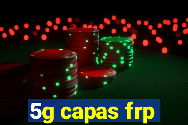 5g capas frp